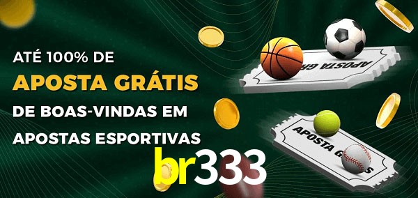 br333 Ate 100% de Aposta Gratis
